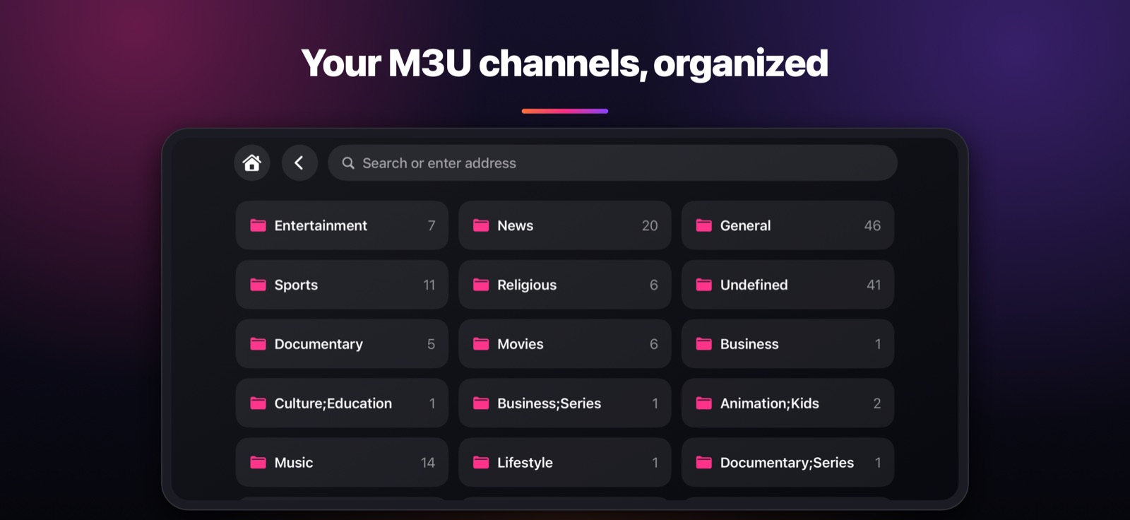 Your M3U channels, organized