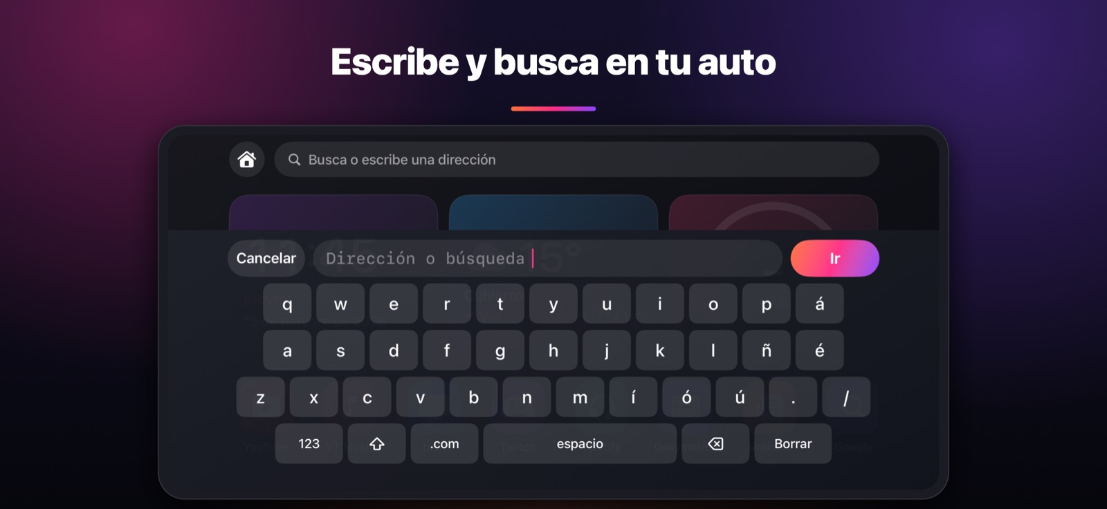 Escribe y busca en tu auto