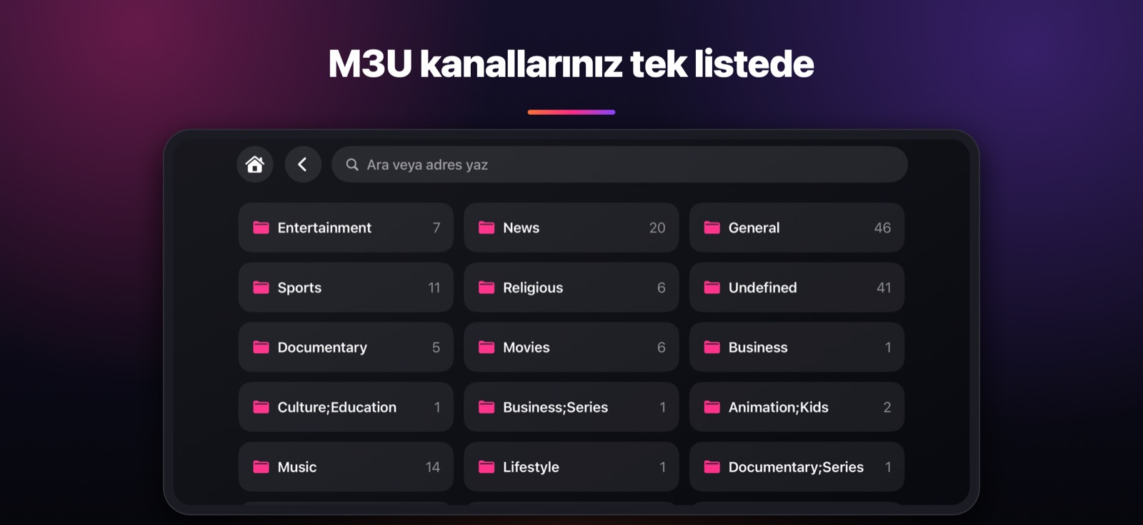 M3U kanallarınız tek listede